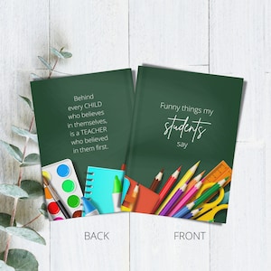 Funny Things My Students Say, Teacher Journal, Teacher Appreciation Gift, Teacher Memory Book, Teacher Thank You Gift, keepsake Journal