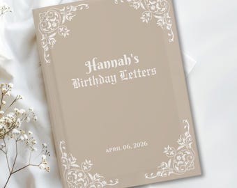 Custom Birthday Letters Journal, Personalized Name Dear Daughter Son Book, Memory Keepsake Gift, Letter to my Child, New Parent Presents
