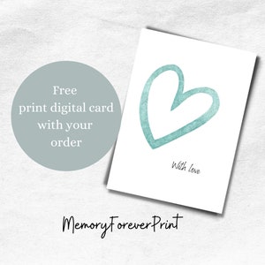 May include: A white card with a light blue watercolor heart and the text "With love". The card is a free printable digital download included with your order. The text "MemoryForeverPrint" is at the bottom of the card.