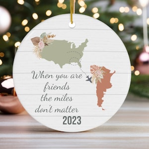 Miles don&#39;t matter ornament, Long Distance Relationship Ornament, Miles Apart Ornament, Long Distance Family Friends, Boho Friend Ornament