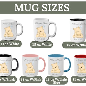 May include: Collection of white ceramic mugs with various accent colors, each featuring a Winnie the Pooh bear illustration and the text "Mama Bear Est. 2025". Mug sizes include 11oz and 15oz.