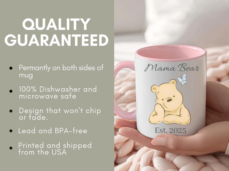 May include: White ceramic mug with a pink interior and handle. The mug features a cartoon bear illustration, the words "Mama Bear", a blue butterfly, and "Est. 2025". The mug is designed for durability.