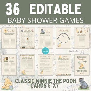 May include: A set of 36 printable Winnie the Pooh baby shower game cards. The cards are 5 inches by 7 inches and feature a classic Winnie the Pooh theme with illustrations of Winnie the Pooh, Piglet, Eeyore, and Tigger. The games include "Name Race", "Find the Honey", "The Price is Right", "Draw the Baby", "Where is My Honey", "Home Alone", "The Nursery Rhyme Baby", "What's On Your Name", "Celebrity Baby Names", and "Guess How Many Candies".