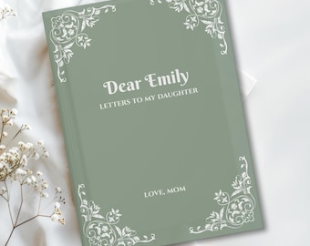 Custom Letters To My Daughter, Personalized Name Notebook, Custom Dear Daughter Name Journal, Elegant Baby Girl Shower Memory Book
