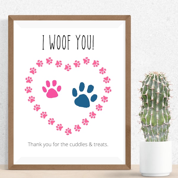 Gift for Pet Parent, I woof you, DIY Paw Print Art, Gift from Dog, Dog Mom Gift, INSTANT Download Printable, Fur Mama Gift