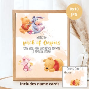 May include: A Winnie the Pooh themed diaper raffle sign with a yellow background and watercolor accents. The sign says "Bring a pack of diapers any size, for a chance to win a special prize." It includes a Winnie the Pooh, Piglet, and Eeyore illustration. The sign also includes a separate name card with a Winnie the Pooh illustration.