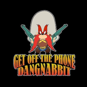 Yosemite Sam "Get OFF The PHONE DANGNABBIT" Sticker, Get Off The Phone Yosmite Sam Sticker Decal