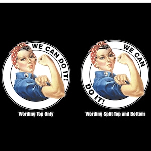 Rosie the Riveter We Can Do It Vinyl Decal - Rosie the Riveter Sticker - Feminist Sticker, Women Workers Sticker Decal