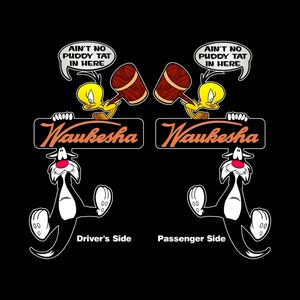 Waukesha Engine Emblem with Vintage Tweety and Sylvester &quot;No Putty Cat is Here&quot; Parody which was used in Oliver Tractors Sticker Decal