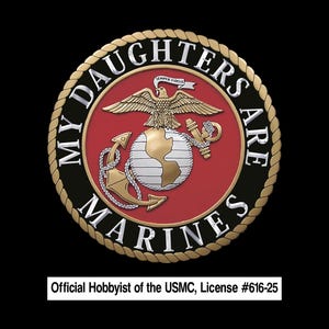 My Daughters are Marines Decal Sticker - Official Hobbyist of the USMC License # 616-25