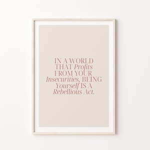 ART PRINT Feminist / Rebellious / Empowerment Wall Art / Motivation Poster / Minimalistic Typography