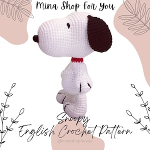 8 inches Snoopy pattern | crochet snoopy pattern | amigurumi snoopy and friends pattern | crochet  | English PDF pattern | minashopforyou