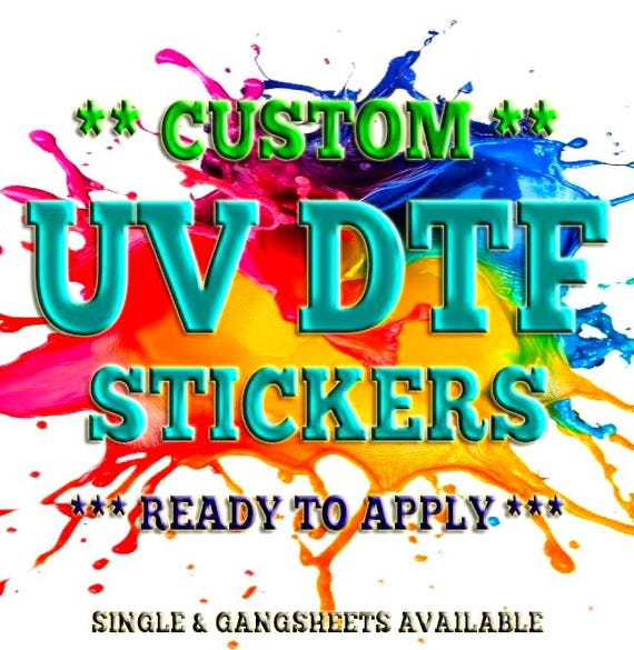 Full Color Custom UVDTF Transfers | Ready To Apply | Decals | Stickers | Cup Wraps