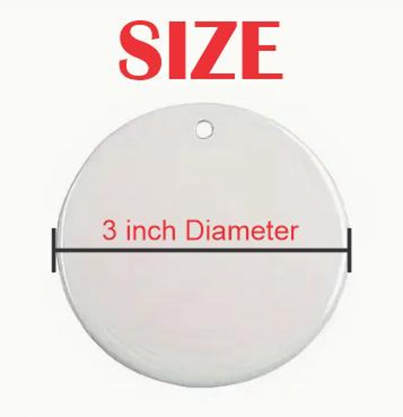 Custom Sublimation Ceramic Ornaments 3inch Diameter Text or Image