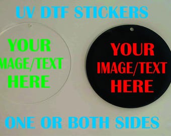 Round Acrylic Ornaments with Custom UVDTF Sticker Transfer | Black or Clear | Gift | Holiday | Decoration | 3in, 3.5in, 4in Diameter