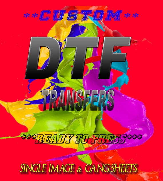 Full Color Custom DTF Transfers | Ready To Press