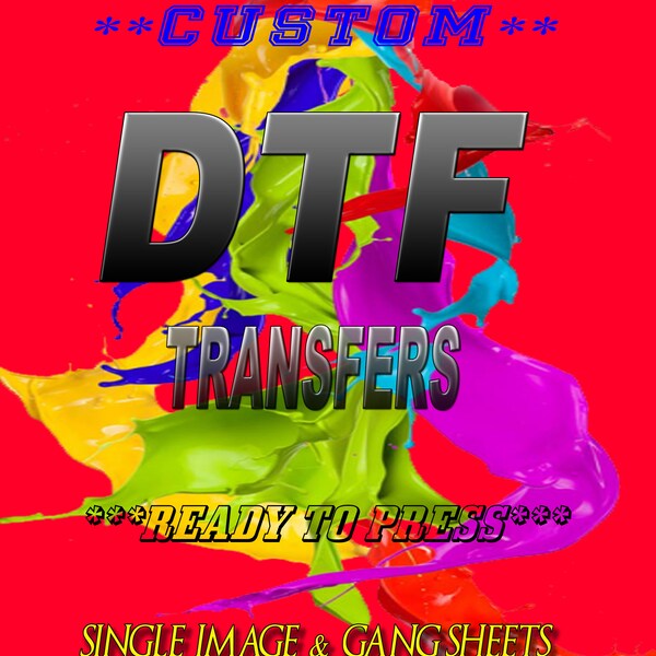 Full Color Custom DTF Transfers | Ready To Press