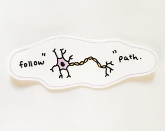 Siga la ciencia del camino "neurona" Pegatina