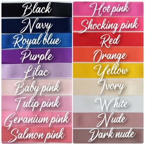 May include: A color chart of ribbon colors, with the names of each color listed below the ribbon. The colors include black, navy, royal blue, purple, lilac, baby pink, tulip pink, geranium pink, salmon pink, hot pink, shocking pink, red, orange, yellow, ivory, white, nude, and dark nude.