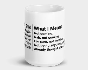 Funny Gift, Introvert Gift, Anxiety Gift, Anxiety Mug, Introverts, Introvert Mug, Ceramic Mug, Funny Mugs, Not coming, Sarcastic Gifts