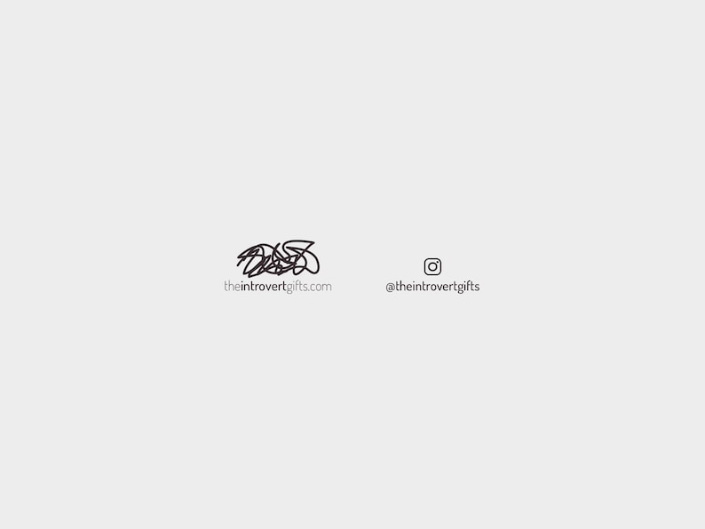 May include: Black and white logo with the text "theintrovertgifts.com" and a social media icon with the text "@theintrovertgifts".