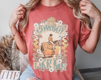 Cowboy like me comfort colors tshirt, evermore boho shirt