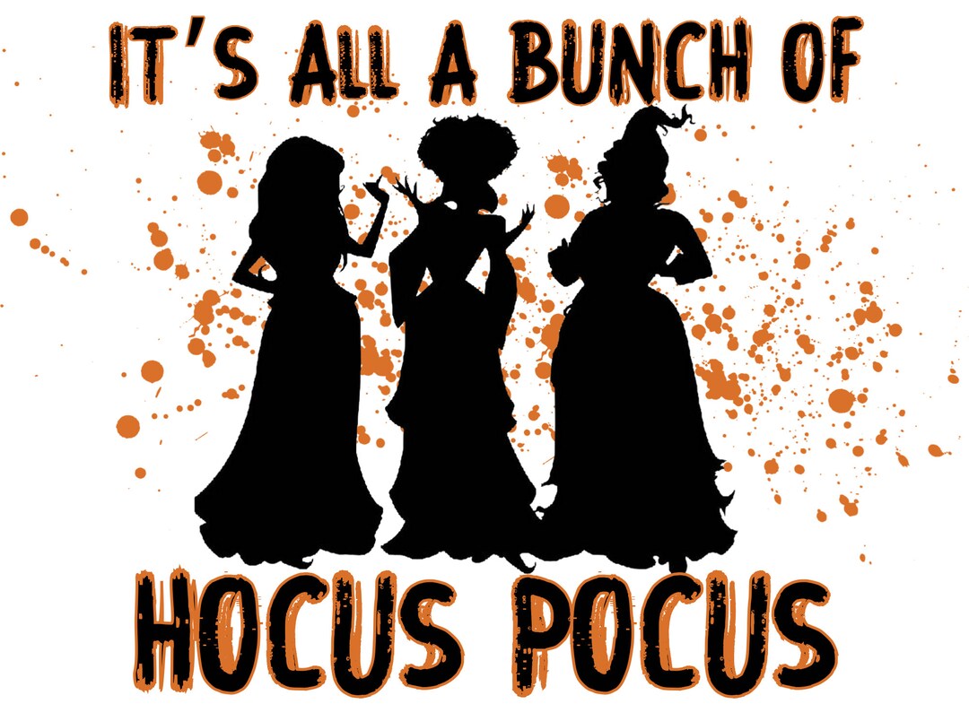Its Just a Bunch of Hocus Pocus PNG Digital Download - Etsy