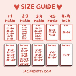 May include: A size guide for printable art prints with different aspect ratios and measurements in inches and centimeters. The guide includes 1:1, 2:3, 3:4, 4:5, and 11x14 inch ratios.