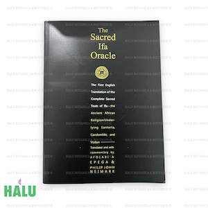 The Sacred IFA Oracle Book/ Complete First English Book Sacred Texts of IFA/ Libro de Ifa en Ingles