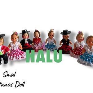 May include: Seven small dolls in traditional Spanish flamenco costumes. The dolls are dressed in colourful outfits, including red, black, white, and blue, and wear hats. The word "HALU" is displayed in green. The text "Smal Gitanas Doll" is also visible.