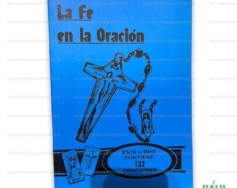 Książka La Fe en la Oracion/ 132 Oraciones/ Libro Religion Lucumi