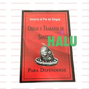 May include: A red and black poster with the title "Amarre al Pie de Eleguá" and the text "Obras y Trabajos de Santería Para Defenderse". The poster features a black and white illustration of a figure with a head shaped like a gourd.