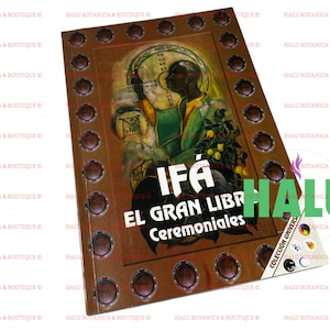 May include: A brown book with the title "Ifá El Gran Libro Ceremoniales" and the word "HALU" in green letters. The book cover features a drawing of a person with a green shirt and a yellow hat.