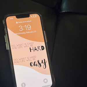 DIGITAL iPhone Wallpaper Background Lock Screen Neutrals Inspiration Affirmation Do What is Hard and Life Will Be Easy Don’t Procrastinate