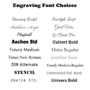 以下が含まれることがあります： 「Engraving Font Choices」というタイトルの白黒のチャートで、20種類のフォントオプションが2列に並んでいます。表示されているフォントは、Dancing Script、Bickham Script、Playball、Aachen Std、Futura Medium、Times New Roman、DIN Alternate、STENCIL、ORATOR STD、Freestyle Script、Great Vibes、Ex Ponto Pro、Calvert Bold、Didot Regular、Josefine Sans、Goudy Modern Regular、Usherwood Std. Book、Univers Boldです。