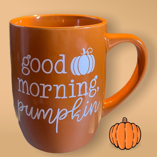 Good Morning Pumpkin Mug