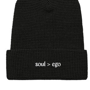 soul > ego --- beanie