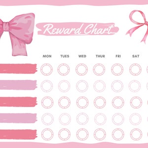May include: Pink and white reward chart with a pink bow at the top. The chart has the days of the week listed across the top and five rows of circles for tracking progress.