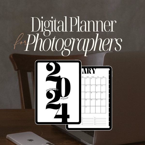 Minimalistic 2024 Digital Planner for Photographers | GoodNotes & Adobe Compatible | Daily, Weekly, Monthly Planning | Photography Business