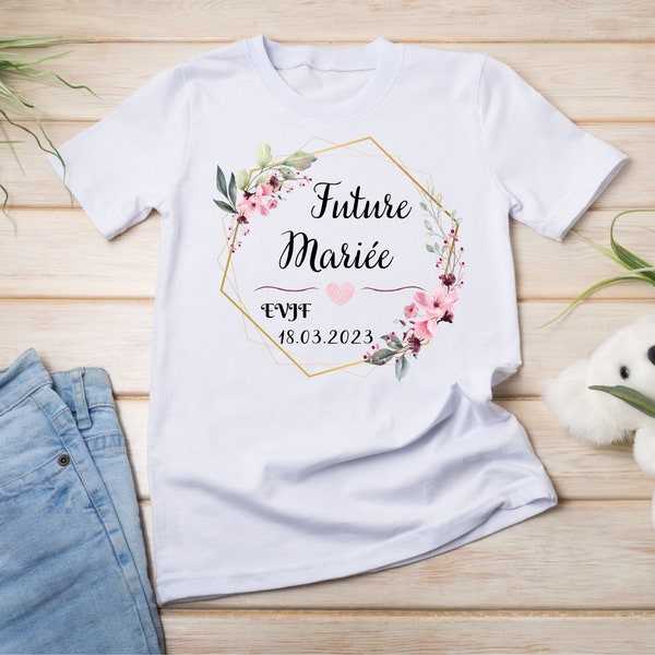 T-shirt EVJF femme - mariage - enterrement de vie de jeune fille