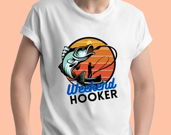 Weekend Hooker T-shirt, Fishing Shirt, Family Trip Shirt, Fisherman T Shirt, Funny Fishing Shirt, Fishing Gifts, Fishermen Tee, Hunting Tee