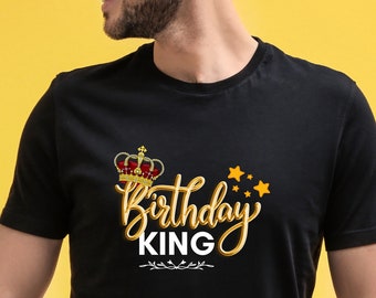 Birthday King T-shirt, Birthday Boy Shirt, Happy Birthday Gift For Him, Gift for Birthday, Gift for Boy, Dad, Grandfather, Birthday Party