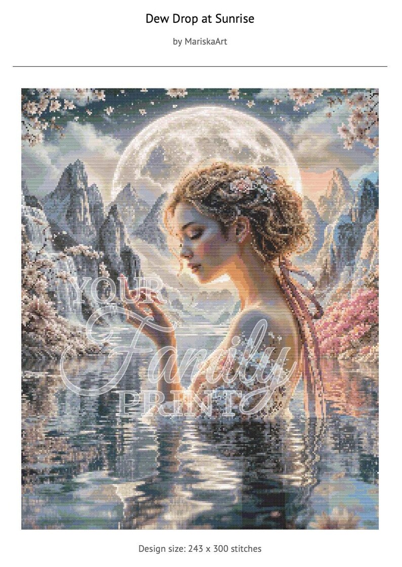 May include: A digital art print titled "Dew Drop at Sunrise" by MariskaArt. The artwork features a woman in water, with a full moon in the background. The design size is 243 x 300 stitches. The image has a serene, dreamlike quality with soft colors.