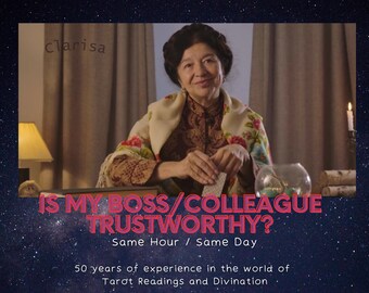 May include: A woman with dark hair and a floral shawl sits in front of a lit candle and a glass orb. The text "IS MY BOSS/COLLEAGUE TRUSTWORTHY?" is displayed in pink letters. The text "Same Hour / Same Day" is displayed in white letters. The text "50 years of experience in the world of Tarot Readings and Divination" is displayed in white letters.
