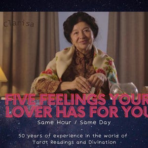 Love Tarot Reading: Five Feelings of Your Lover - Same Hour