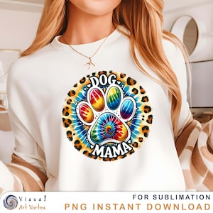 Dog Mama Tie Dye Paw Print Sublimation Design | Leopard Print Circle PNG | Digital Print, Instant Download