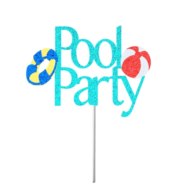 May include: Blue glitter cake topper with the words "Pool Party" and a red and white beach ball and a blue and yellow inflatable ring.