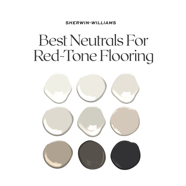 Sherwin Williams Best Neutrals For Red Hardwood Flooring, Paint Colors To Go With Red Oak and Mahogany, Home Paint Palette Color Scheme,