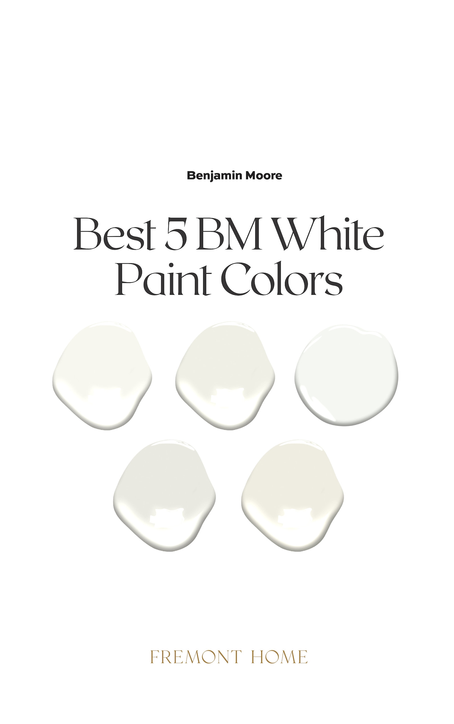 Best 5 Benjamin Moore White Paint Colors, Undertone Guide for White Paint Colors With Reallife