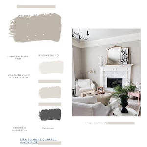 May include: A living room interior design inspiration board with paint colour swatches. The main wall colour is Snowbound, a light grey. The trim colour is a slightly darker grey. The accent colour is a light beige. The hardware suggestion is a dark grey. The image shows a living room with a white brick fireplace, a white sofa, and a white coffee table. The text "Hal yah" is on the wall above the fireplace.